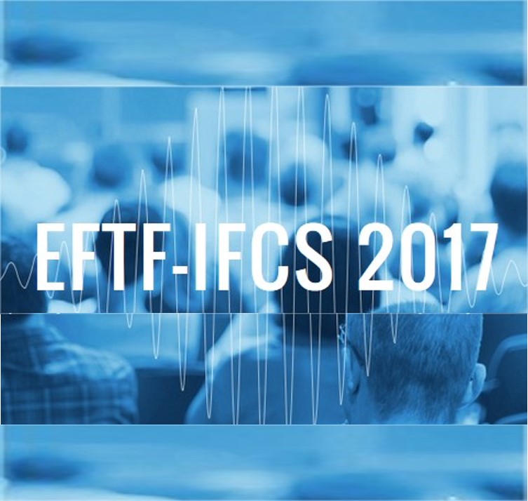 2017 European Frequency and Time Forum & International Frequency Control Symposium